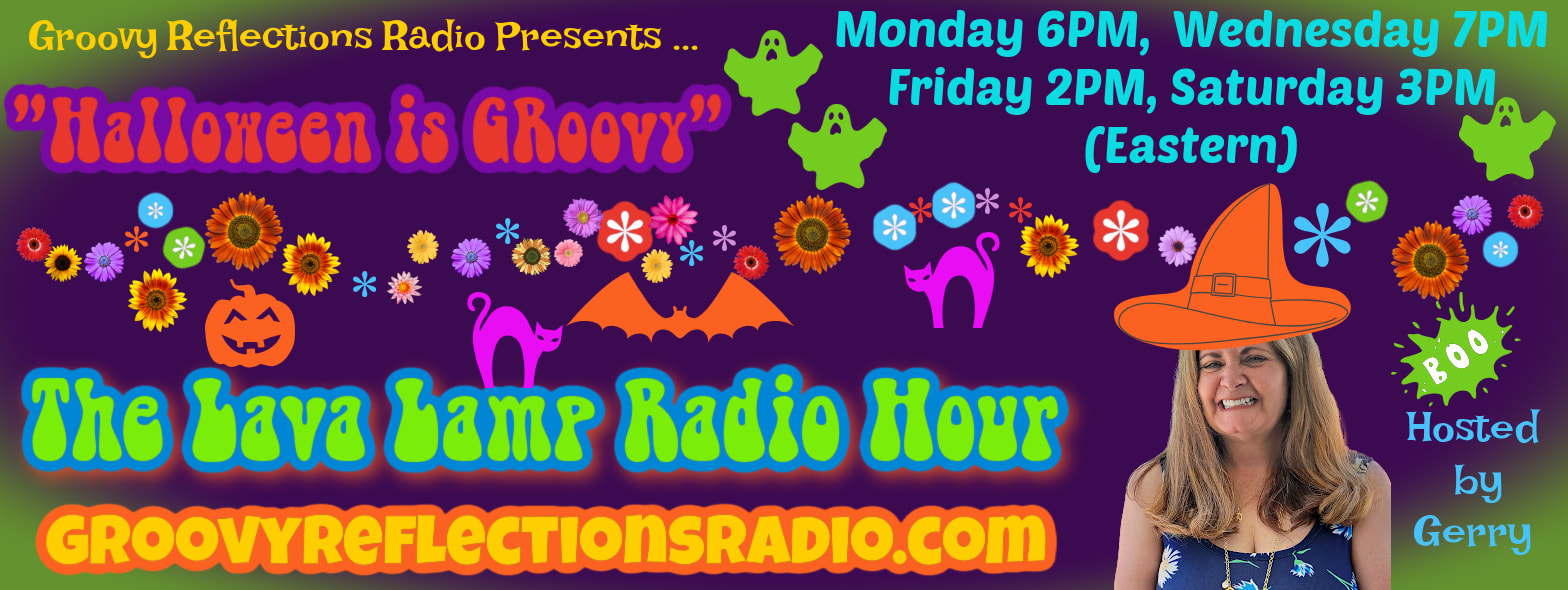 The Lava Lamp Hour Playlist Archive - Groovy Reflections Radio